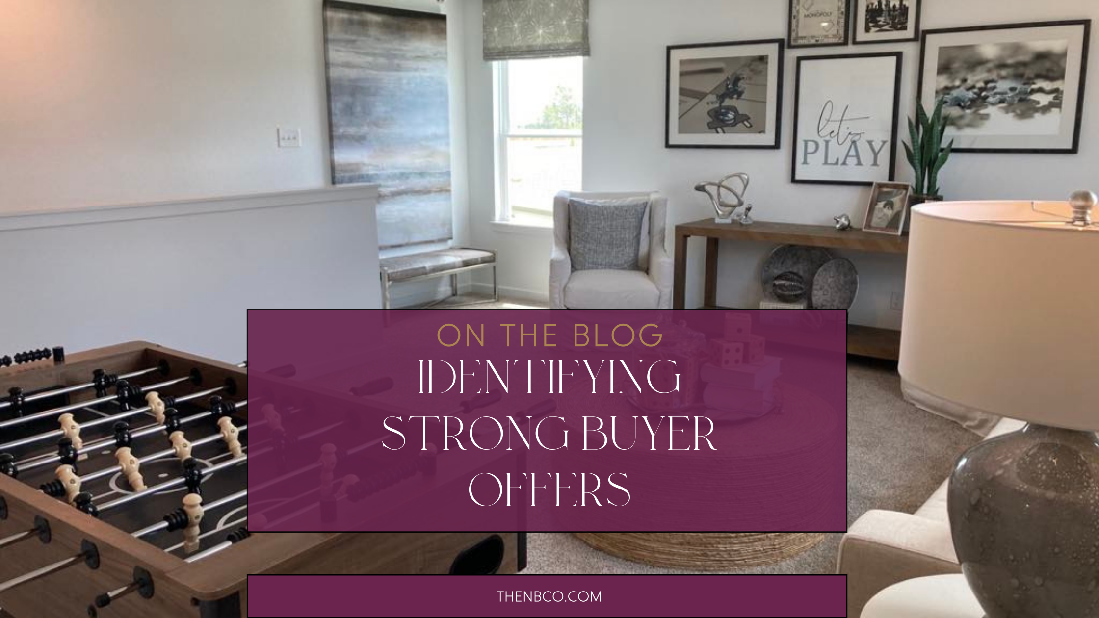 Maximizing Your Home Sale: Identifying Strong Buyer Offers