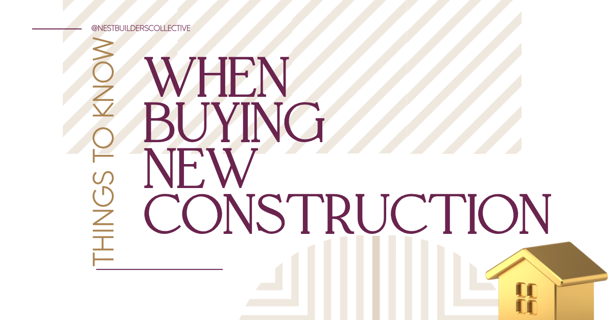 Buying New Construction: What you Need to Know